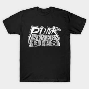 Punk never dies T-Shirt